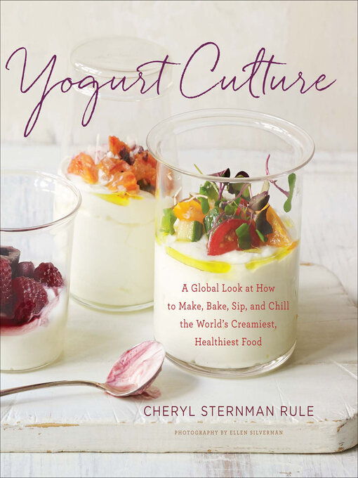 Title details for Yogurt Culture by Cheryl Sternman Rule - Available